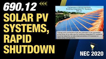 Solar Photovoltaic (PV) Systems, Rapid Shutdown, NEC 2020 - [690.12], (31min:43sec)