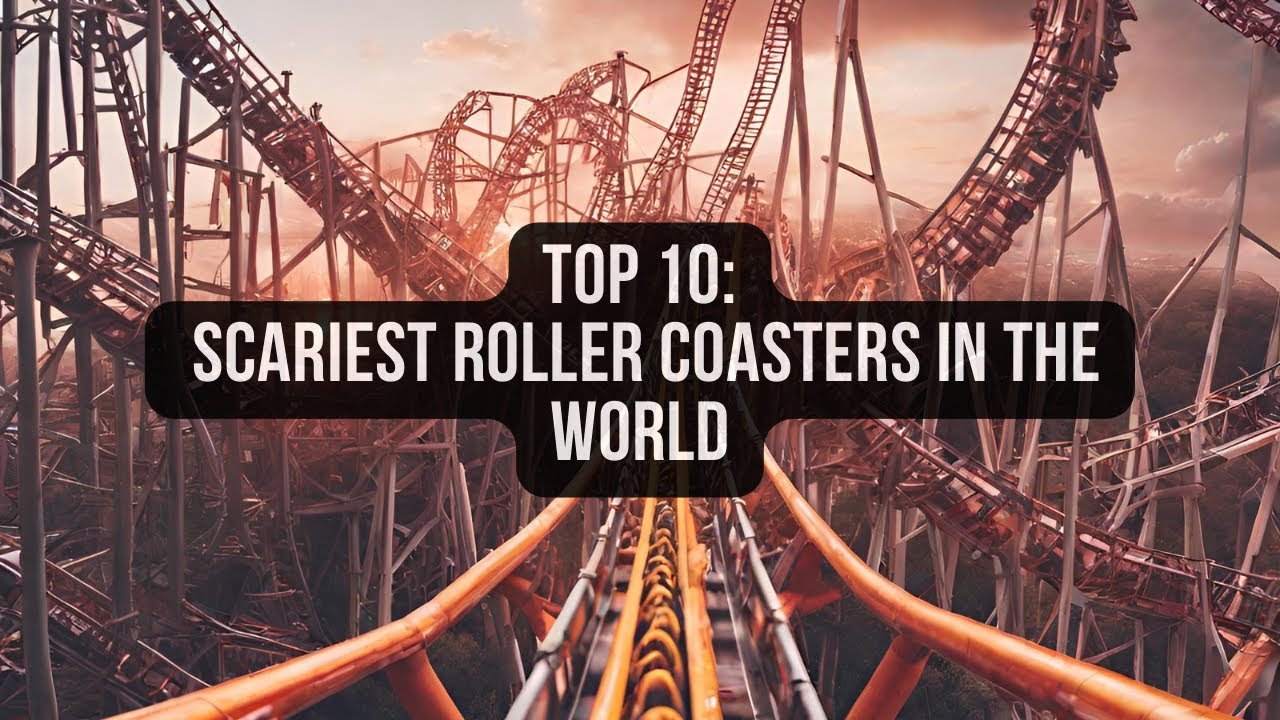 Top 10 Scariest Roller Coasters in The World 🌎 YouTube