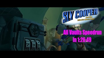 Sly Cooper and the Thievius Raccoonus All Vaults in 1:26:49