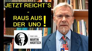 THAT'S ENOUGH - GET OUT OF THE UN!