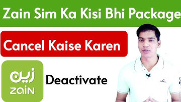 Zain Ke Kisi Bhi Package Ko Cancel Kaise Karen | Zain Package Cancel | Zain All Package Deactivate