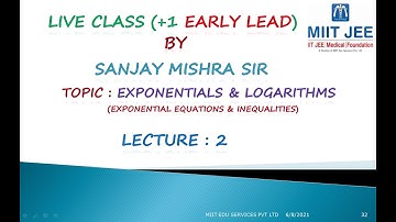 +1/ Live/ Exp & Log/ L- 2/ Exponential Eqn & inequalities/ IIT JEE/ By Sanjay Mishra Sir