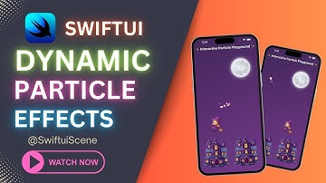 🌟 Dynamic Particle Effects in SwiftUI Create Interactive Magic with SpriteKit 🎇