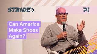 Can Footwear Manufacturing Return to the USA? | STRIDE USA 2026