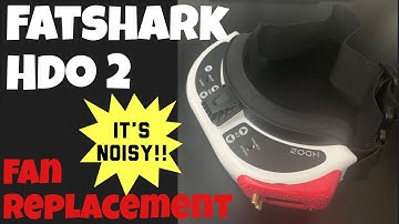 Fatshark HDO2 Fan Repair