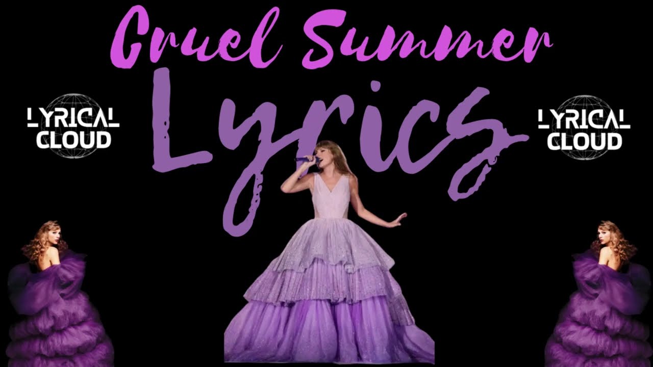 Taylor Swift - Cruel Summer (Official Lyrics)