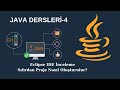 Java Dersleri #4 - Proje Oluşturma ve Eclipse IDE'ye Ayrıntılı Bakış