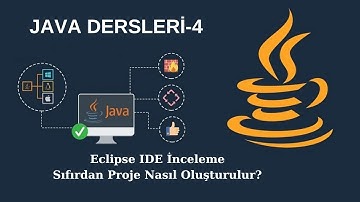 Java Dersleri #4 - Proje Oluşturma ve Eclipse IDE