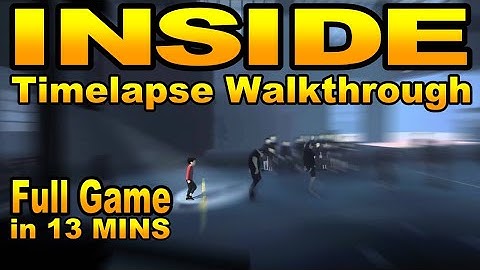 INSIDE Timelapse Walkthrough in 13 minutes (FULL GAME)