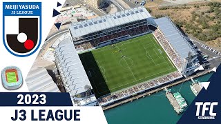 J3 League Stadiums 2023 | TFC Stadiums