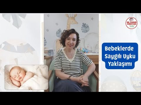 BEBEKLERDE SAYGILI UYKU YAKLAŞIMI