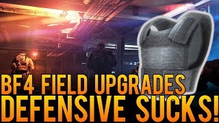 Why Defensive Sucks, and a Guide to The Best Field Upgrades and Their Perks - Battlefield 4 (BF4)