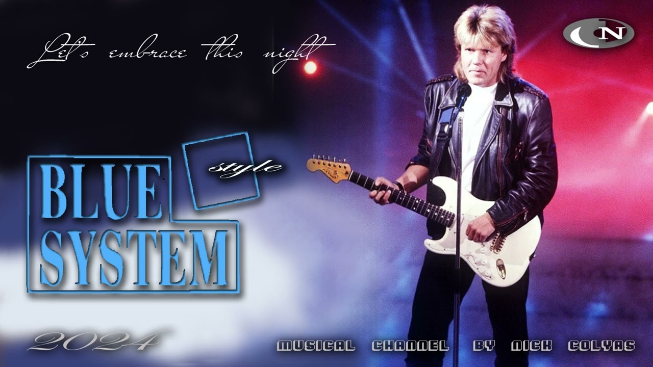 Blue System style - Let's embrace thi night