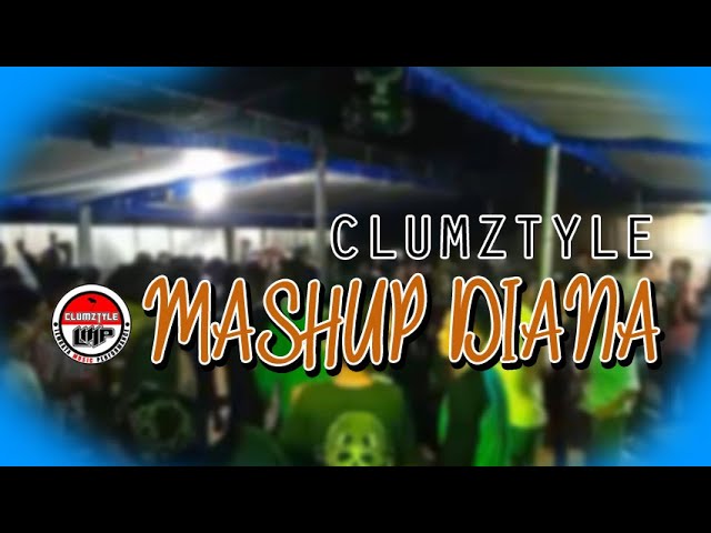 Clumztyle - Lagu Acara Rakat Timur || Mashup Diana class=