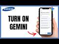 Enable Gemini AI On Samsung Phone In Seconds