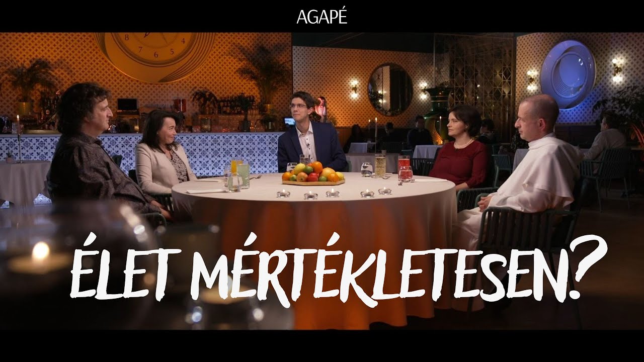 AGAPÉ – Élet mértékletesen (90. adás)