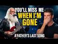 You Ll Miss Me When I M Gone A Father S Last Words By Michael Bennett 