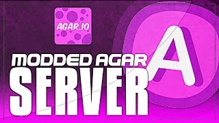Agario Modded Server! (Hacked Agar.io)
