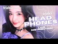✶ tripleS (トリプルエス) &infin;! (hatch!) ➠ Headphones [Line Distribution]