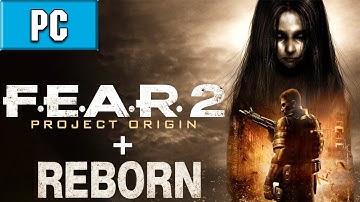 F.E.A.R 2: Project Origin + Reborn | PC Longplay