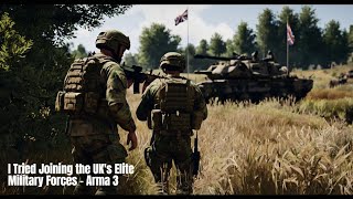 I Tried Joining the UK's Elite Military Forces - Arma 3