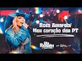 Paula Mattos - Rosa Amarela / Meu Coração Deu PT (Ao Vivo)