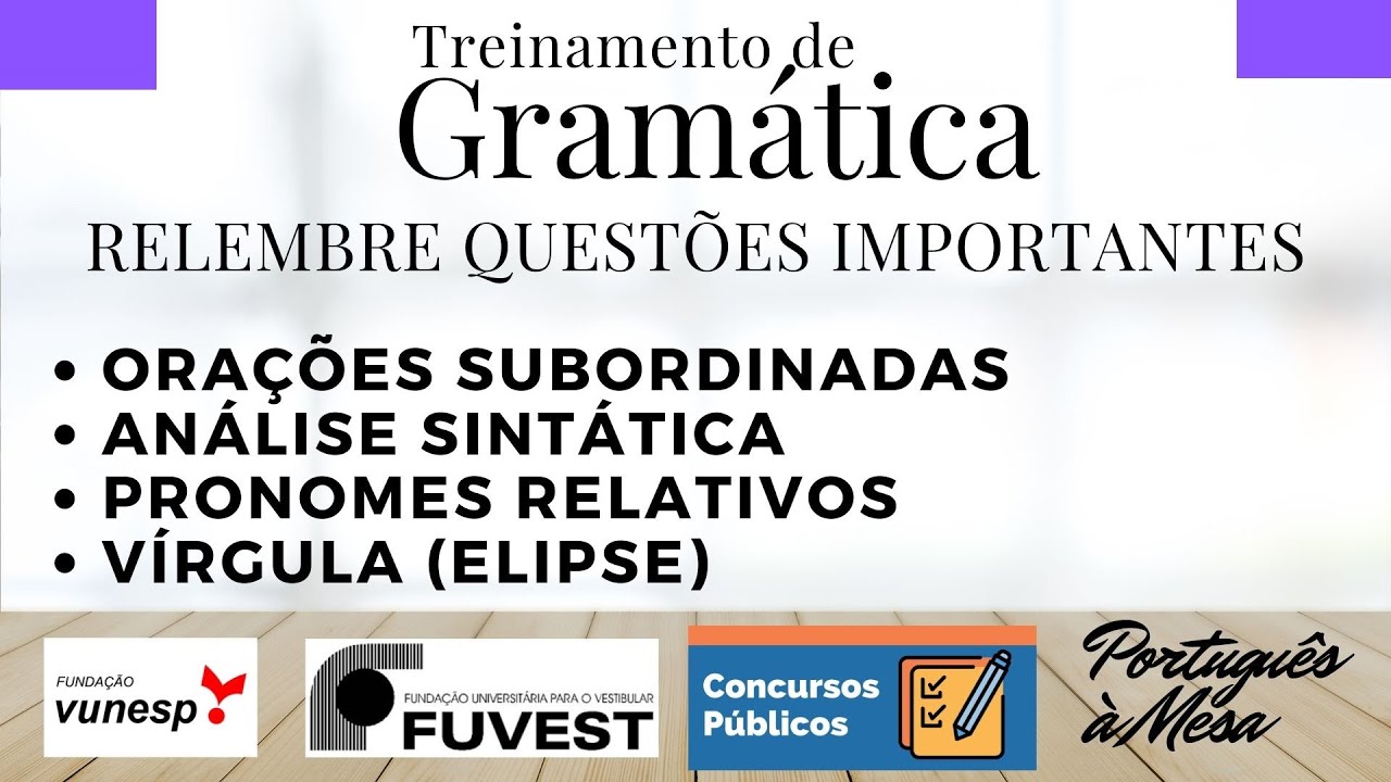 O Emprego dos Pronomes Relativos – A gramática a serviço do texto