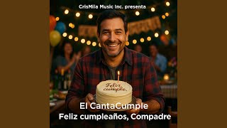 Feliz cumpleanos Compadre