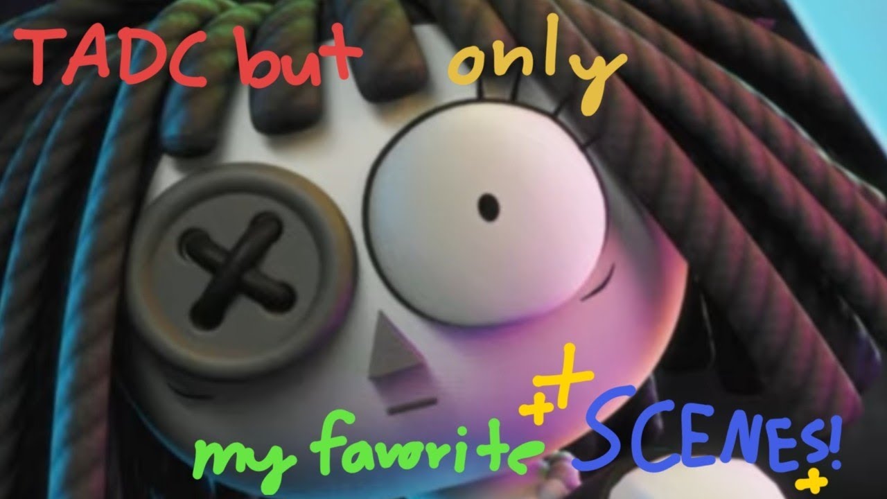TADC 5 but only my favorite scenes! - YouTube