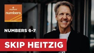Numbers 6-7 | Skip Heitzig