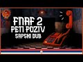 FNAF 2 - Peti Poziv | FNAF DUB na srpskom
