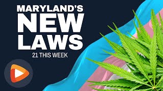 21 This Week Commentary: Saturday, July 1 New Laws in Maryland