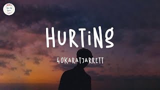 40KaratJarrett - Hurting (Lyric Video)
