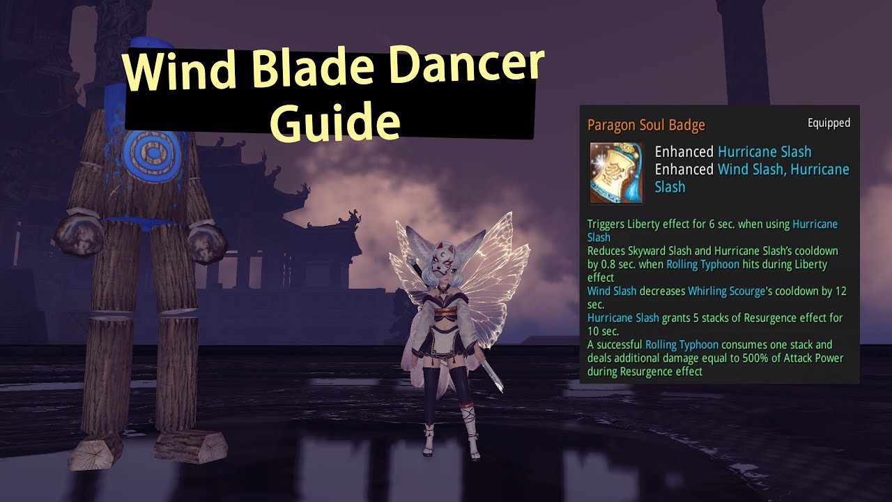 【AoNeko】Wind Blade Dancer DPS Guide [Paragon] YouTube