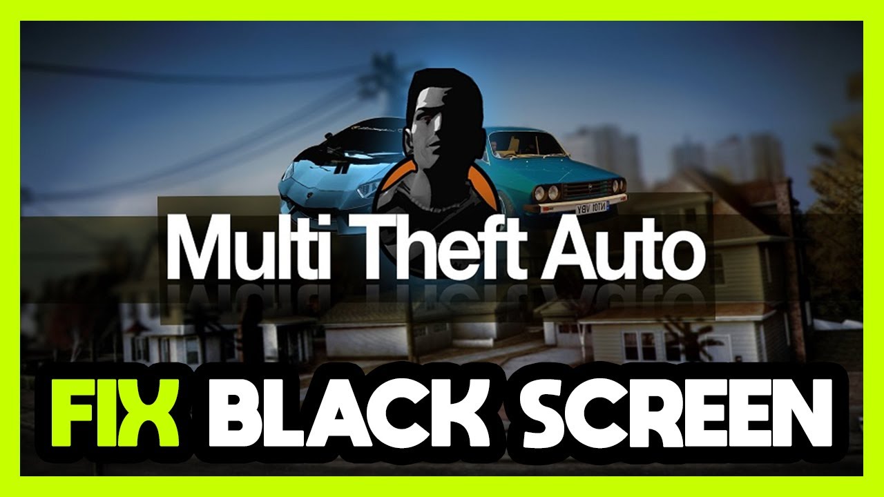 How to FIX MTA San Andreas Black Screen! - YouTube