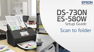 ES-580W/DS-730N - How to set up Scan to folder function