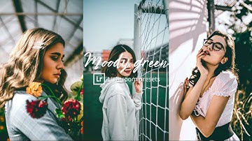 Moody green - Lightroom photo editing tutorial | Free Lightroom presets