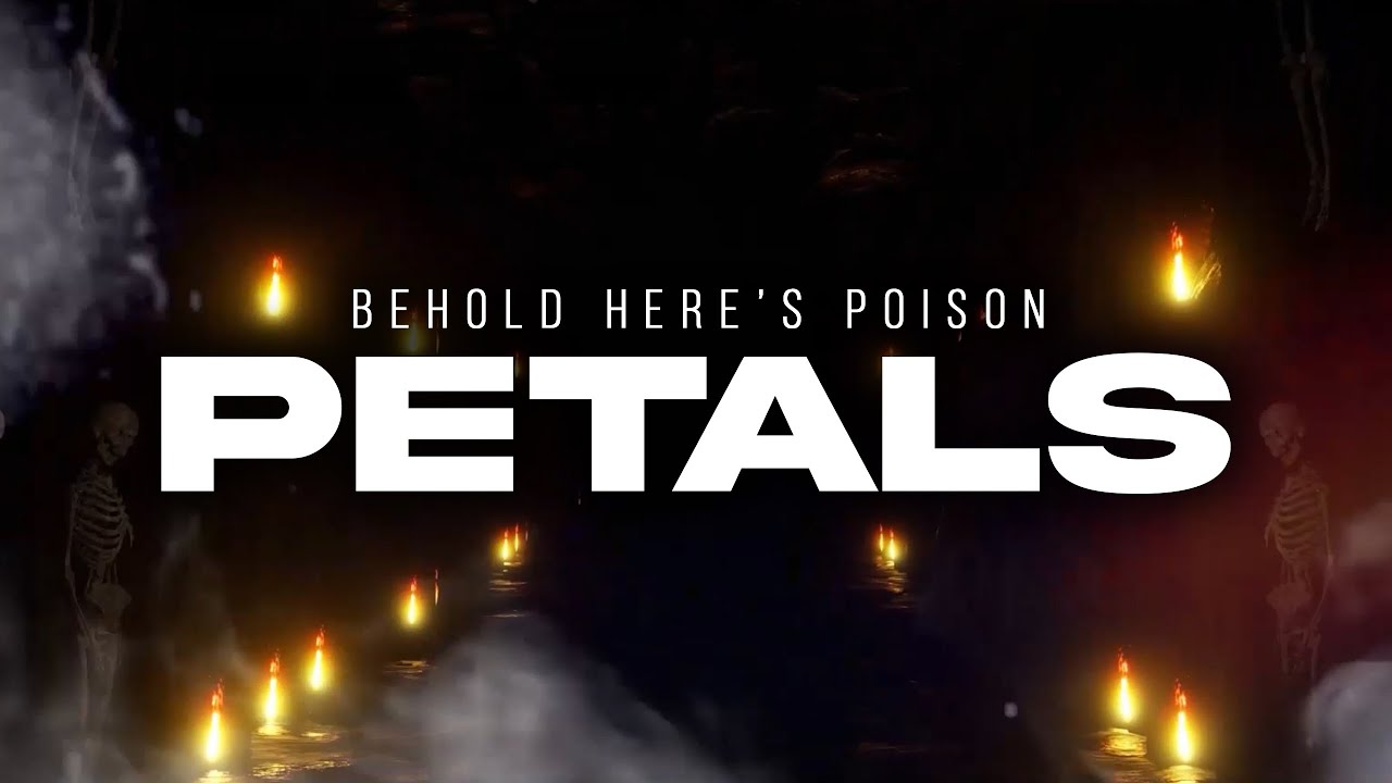 Behold Here's Poison Petals (Official Lyric Video) YouTube