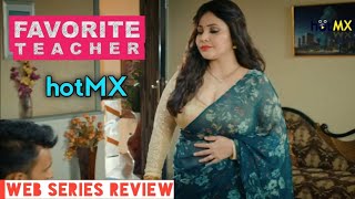 Favourite Teacher hotMX Web Series Review | Rajsi Verma Web Series | Review Talkies