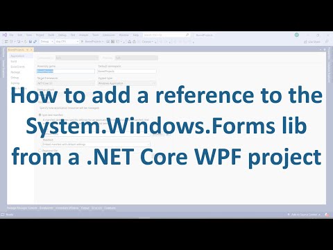 How to add a reference to the System.Windows.Forms lib from a .NET Core WPF project