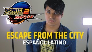 ESCAPE FROM THE CITY (Sonic Adventure 2) Cover Español | Omar Cabán chords