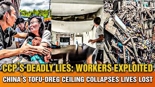 China’s Tofu-Dreg Crisis: Collapsing Ceilings, Deadly Diseases, Workers Exploited Lives Lost