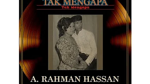 Tak Mengapa - Dato' A Rahman Hassan (Officail Audio)