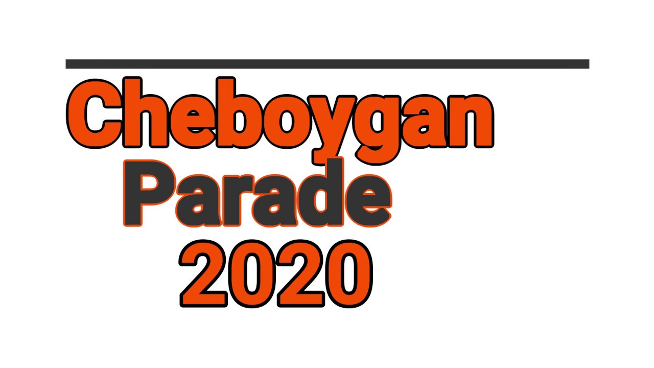 Cheboygan Parade Sneak Peak YouTube