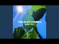 This Is My Church