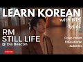 RM of BTS- Still Life (with Anderson .Paak) @Dia Beacon-[ENG SUB] Color Coded Lyrics English/Rom/Han