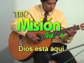 Dios esta aquí - Trio Misión