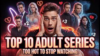 10 Adult TV Series That Broke The Internet