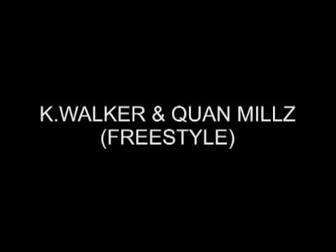 KWALKER & QUAN MILLZ FREESTYLE. (( I DONT LIKE THE...