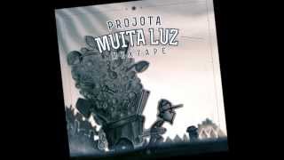 Projota - Mulher part. Marlos Vinicius (Prod. Marlos Vinicius - Onze:20) 2013